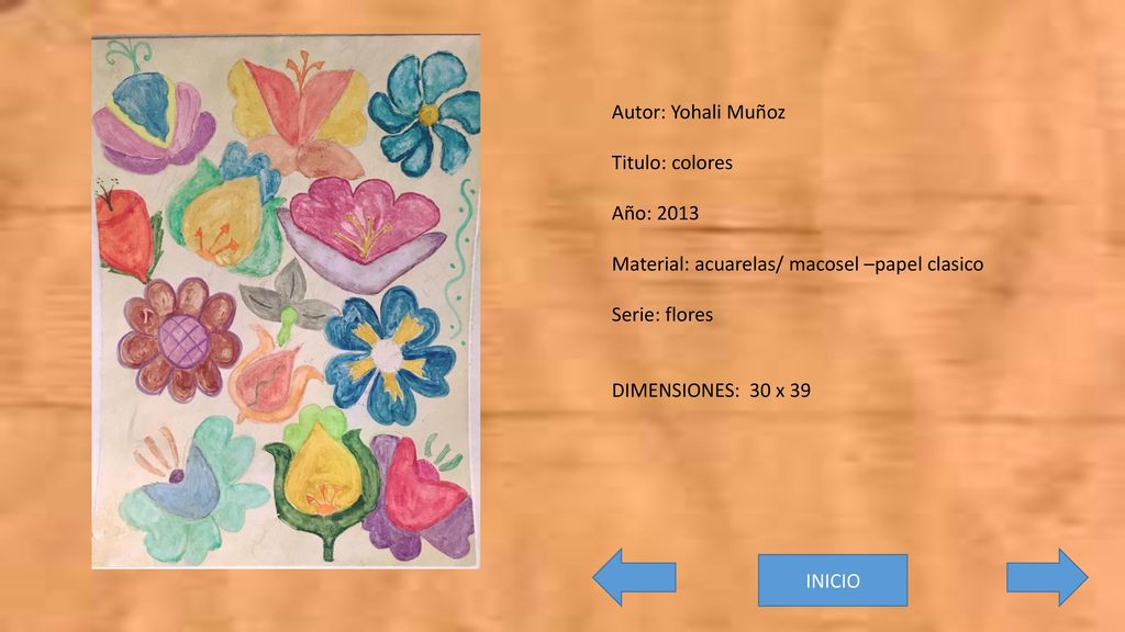 Autor: Yohali Muñoz Titulo: colores. Año: Material: acuarelas/ macosel –papel clasico. Serie: flores.
