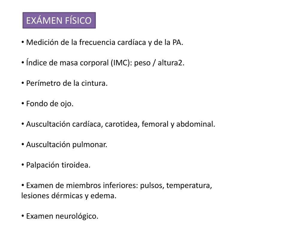 EXÁMEN FÍSICO Medición de la frecuencia cardíaca y de la PA.