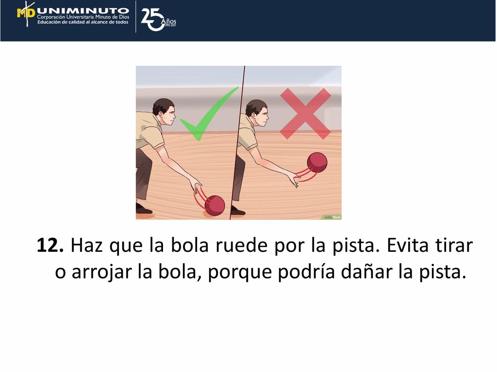 12. Haz que la bola ruede por la pista
