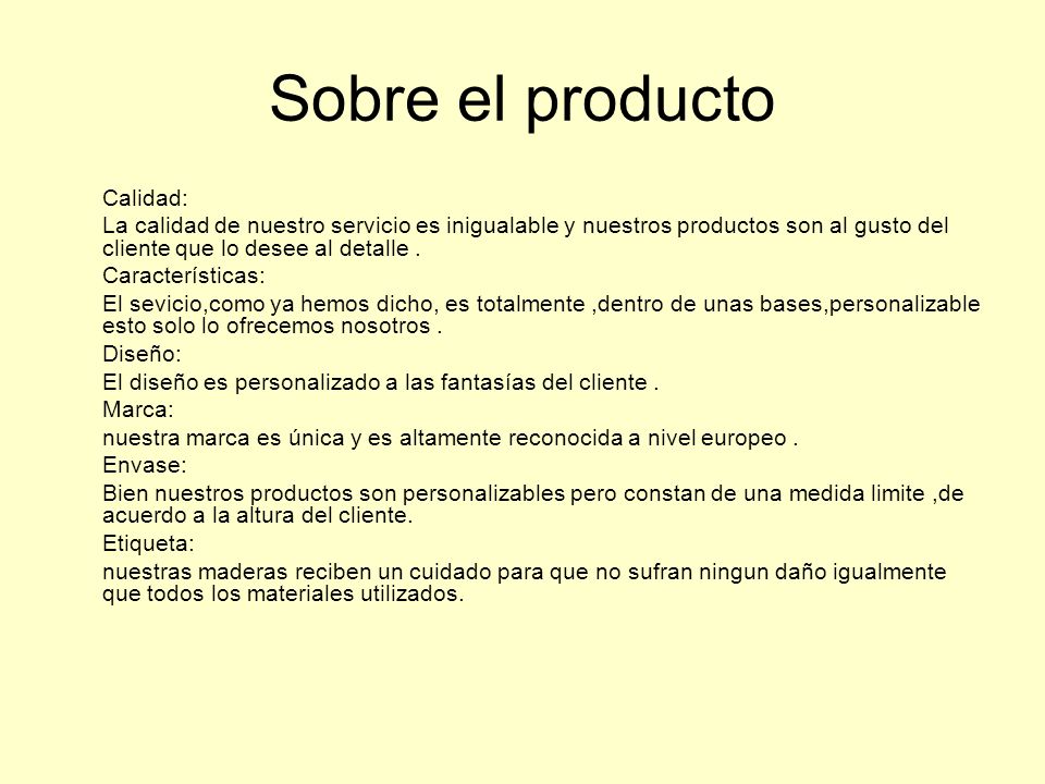 Sobre el producto Calidad: