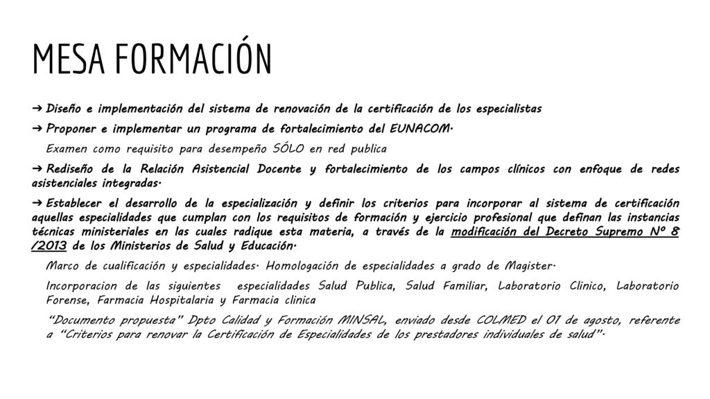 MESA FORMACIÓN Diseño e implementación del sistema de renovación de la certificación de los especialistas.