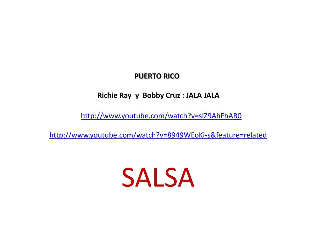 PUERTO RICO Richie Ray y Bobby Cruz : JALA JALA.   v=slZ9AhFhAB0.