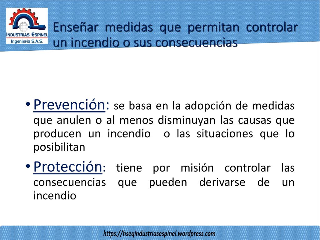 Enseñar medidas que permitan controlar un incendio o sus consecuencias