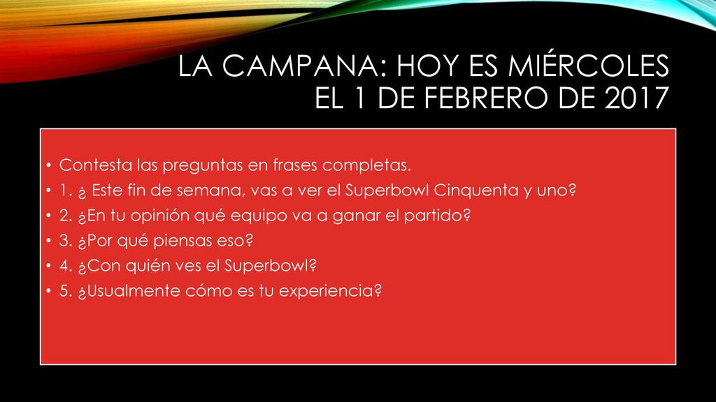 La Campana: Hoy es miércoles el 1 de febrero de 2017