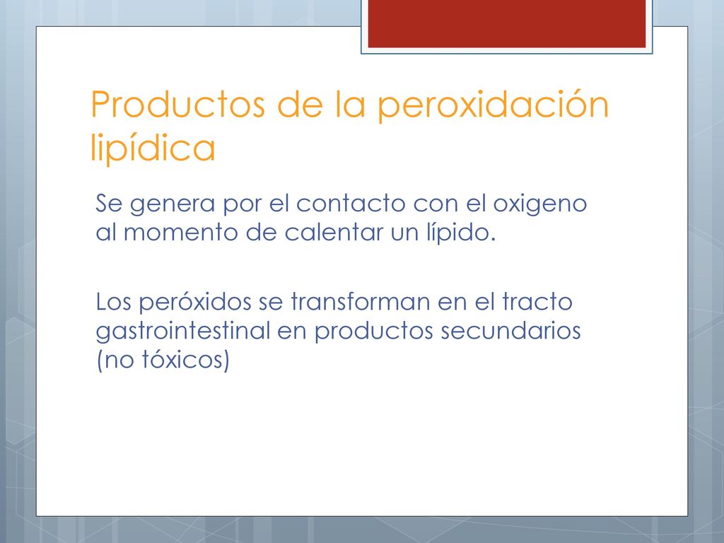 Productos de la peroxidación lipídica