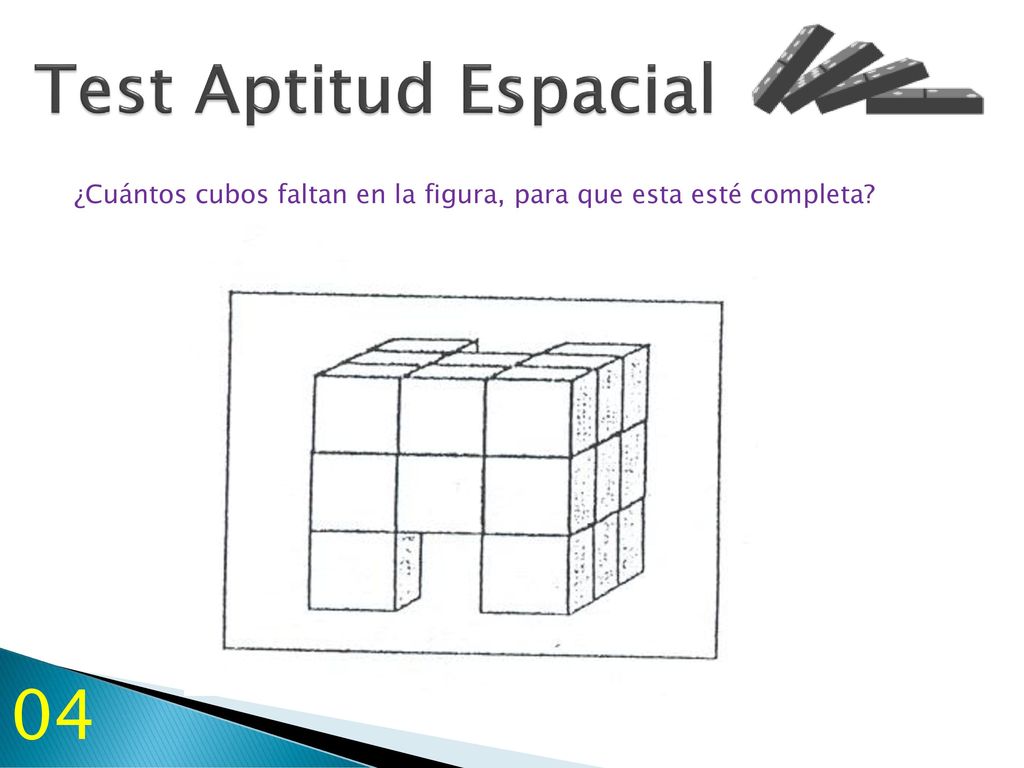 Test Aptitud Espacial ¿Cuántos cubos faltan en la figura, para que esta esté completa 04