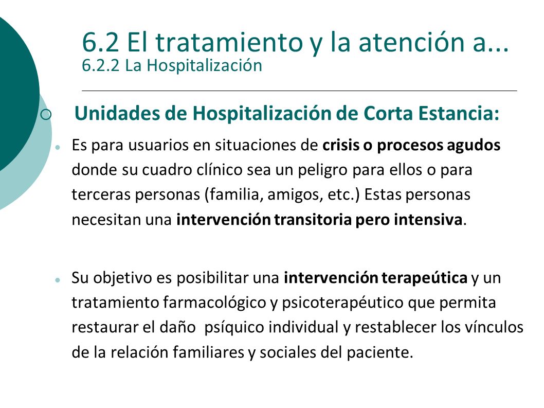 6.2 El tratamiento y la atención a La Hospitalización