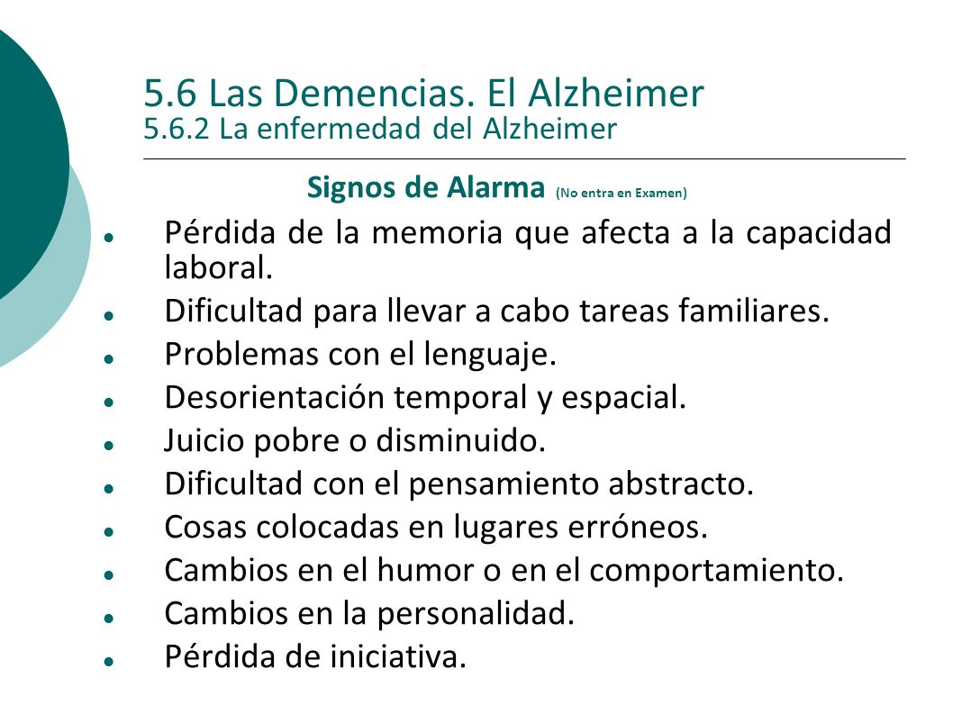 5.6 Las Demencias. El Alzheimer La enfermedad del Alzheimer