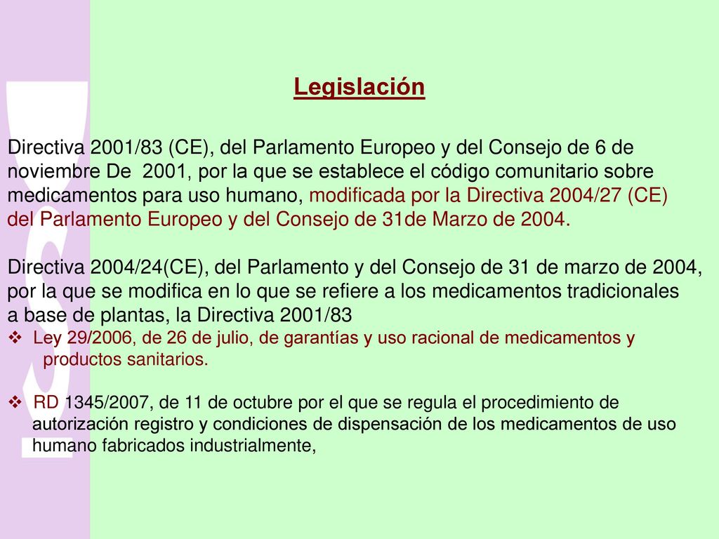 Legislación Directiva 2001/83 (CE), del Parlamento Europeo y del Consejo de 6 de.