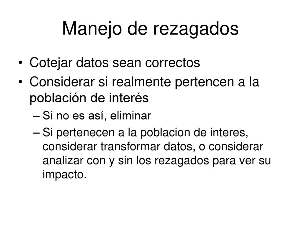 Manejo de rezagados Cotejar datos sean correctos