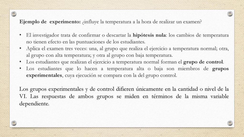 Ejemplo de experimento: ¿influye la temperatura a la hora de realizar un examen