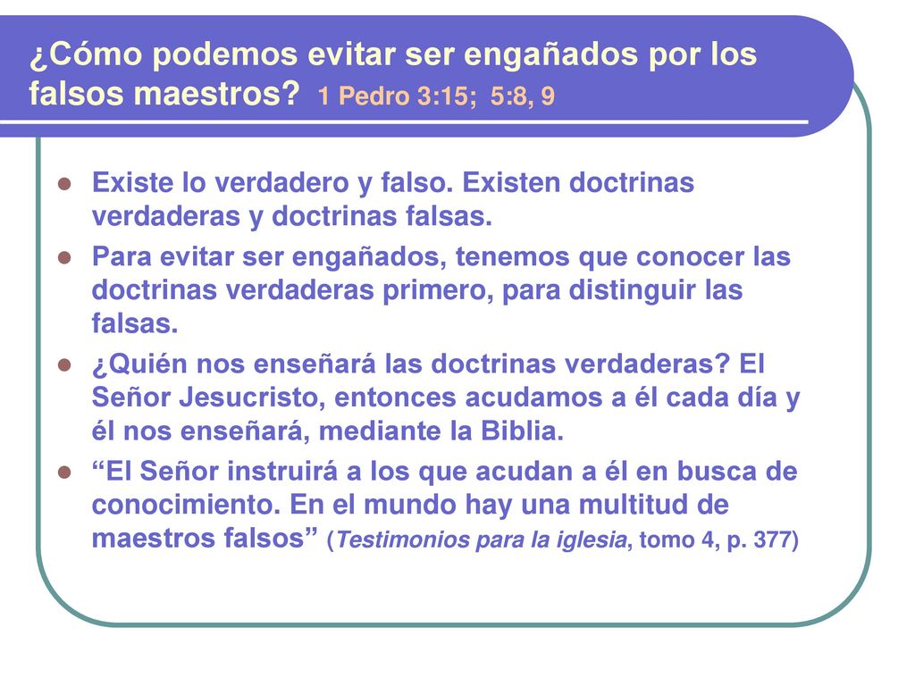 ¿Cómo podemos evitar ser engañados por los falsos maestros