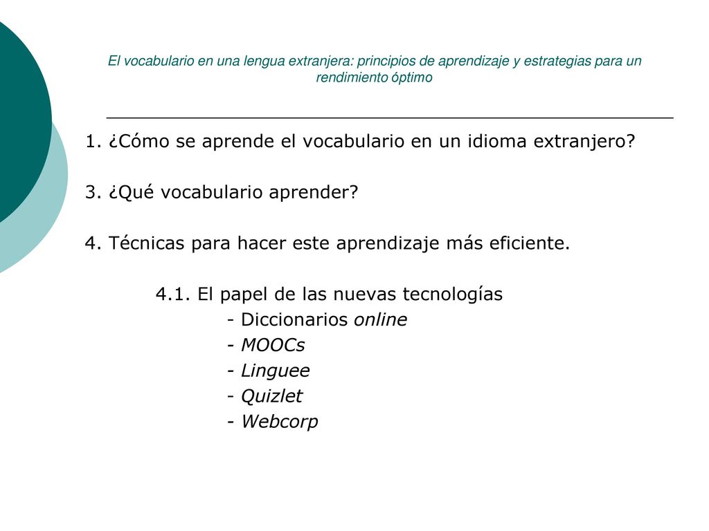1. ¿Cómo se aprende el vocabulario en un idioma extranjero