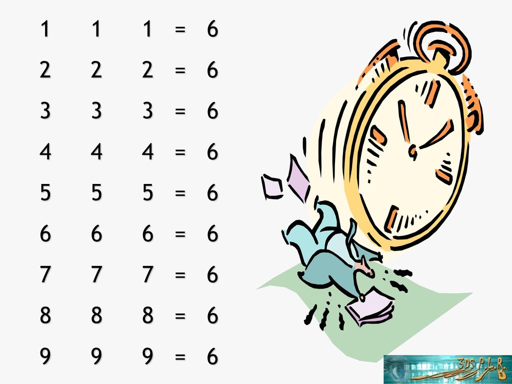 1 1 1 = = = = = = = 6.