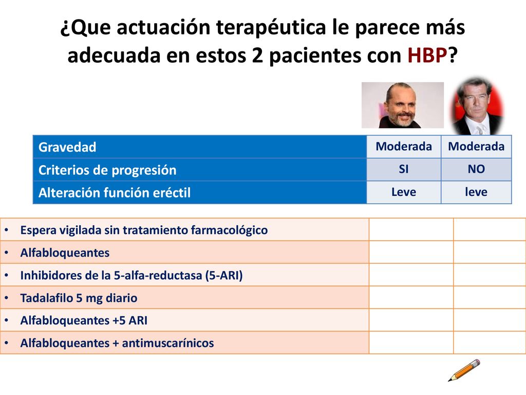 ¿Que actuación terapéutica le parece más adecuada en estos 2 pacientes con HBP