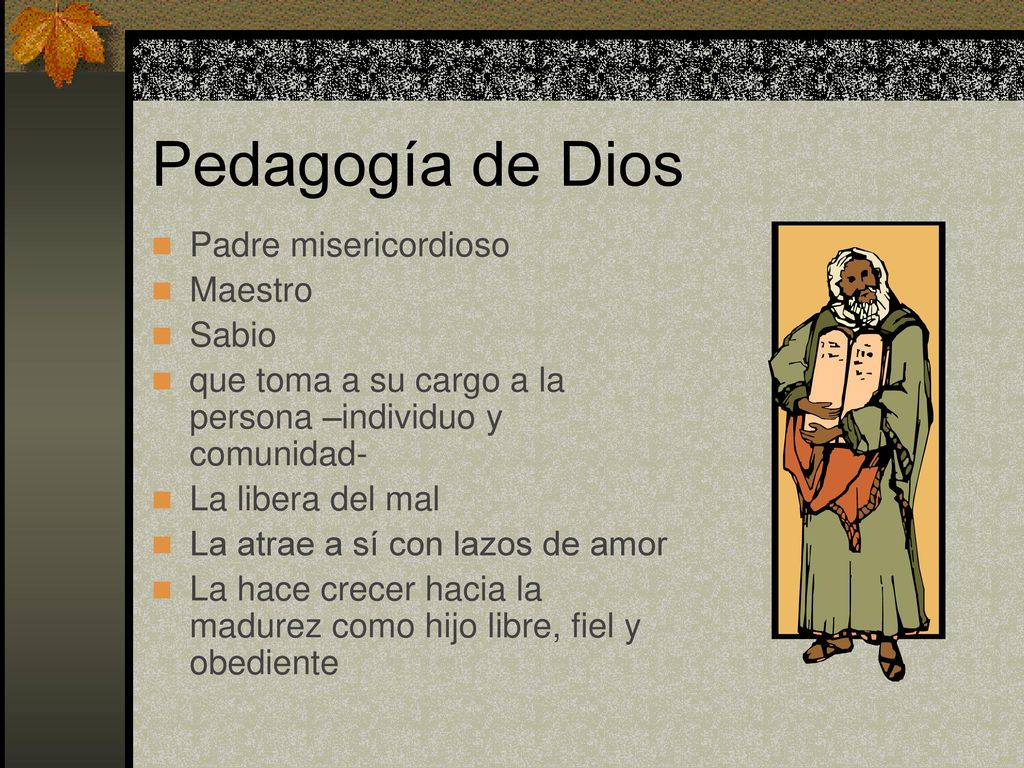Pedagogía de Dios Padre misericordioso Maestro Sabio