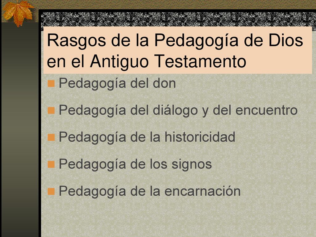 Rasgos de la Pedagogía de Dios en el Antiguo Testamento