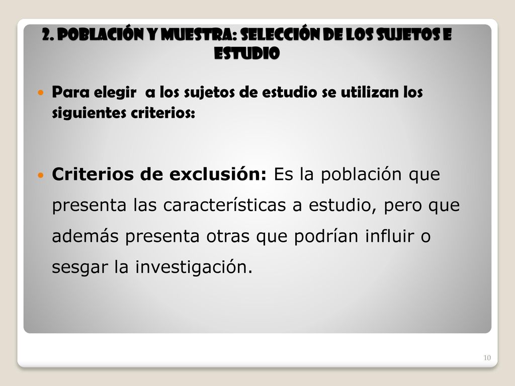 2. Población y Muestra: selección de los sujetos e estudio