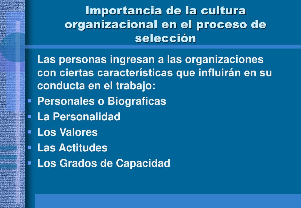 Importancia de la cultura organizacional en el proceso de selección