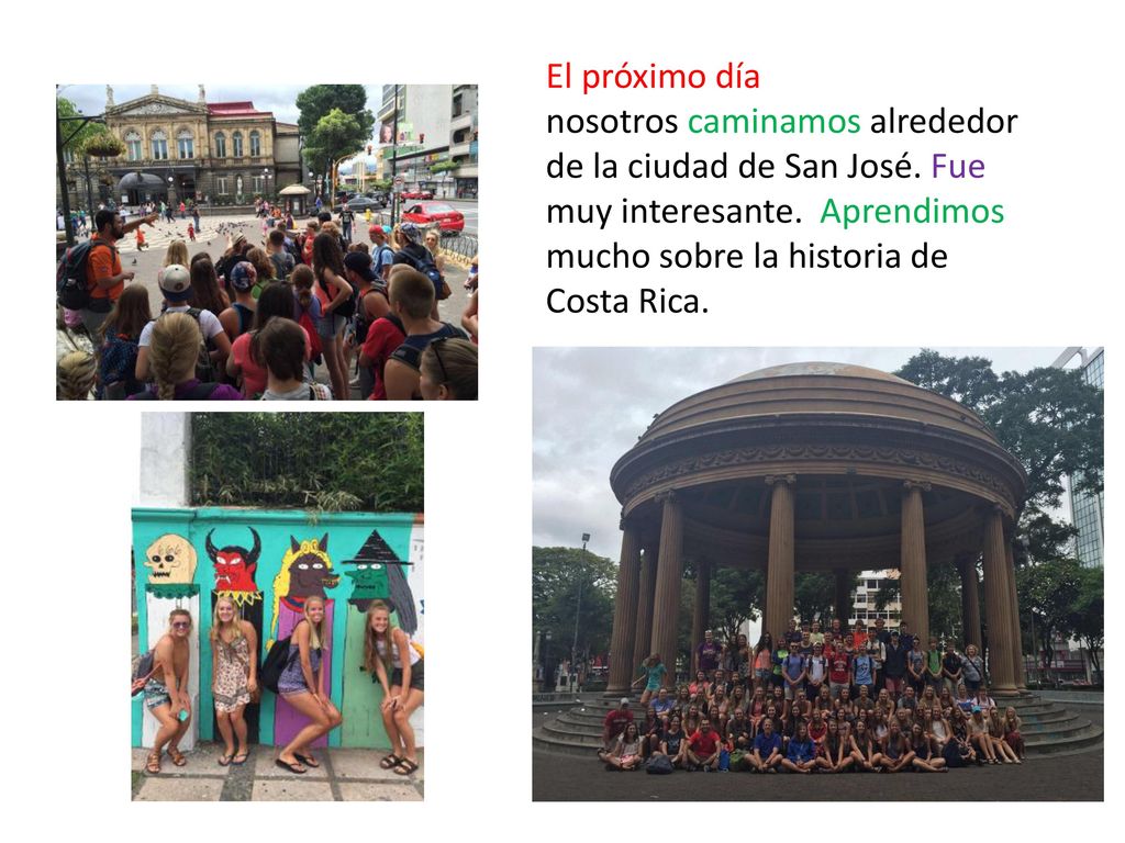 El próximo día nosotros caminamos alrededor de la ciudad de San José.