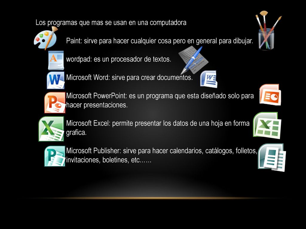 Los programas que mas se usan en una computadora
