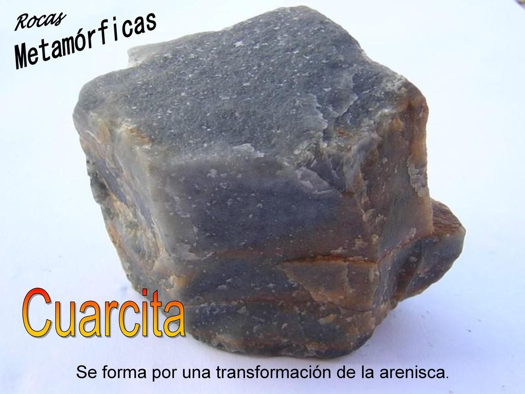 Se forma por una transformación de la arenisca.