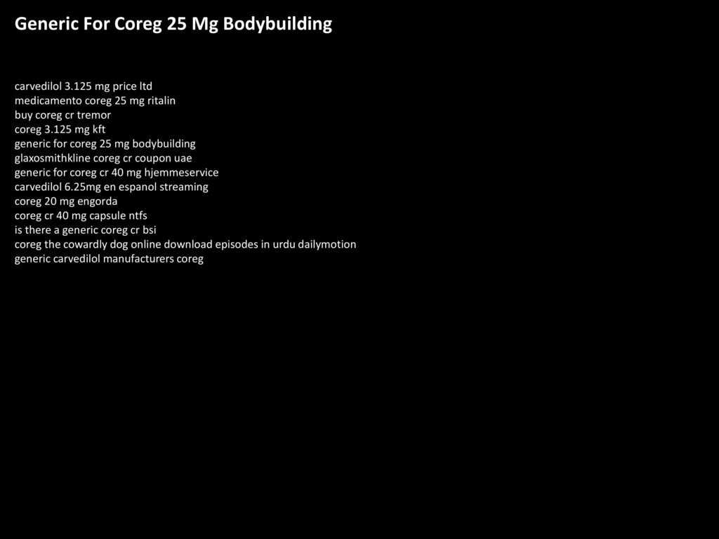 Generic For Coreg 25 Mg Bodybuilding