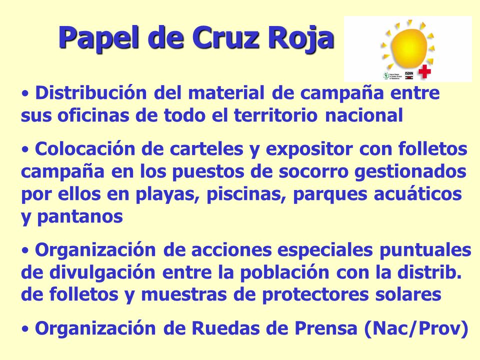 Papel de Cruz Roja Distribución del material de campaña entre sus oficinas de todo el territorio nacional.
