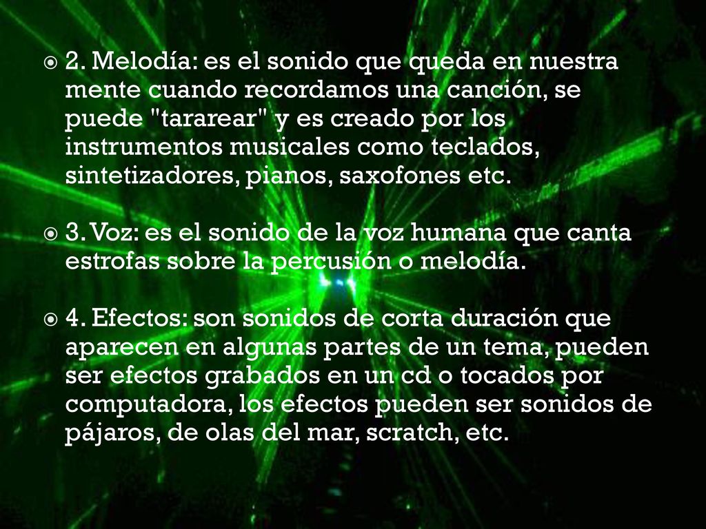 2. Melodía: es el sonido que queda en nuestra mente cuando recordamos una canción, se puede tararear y es creado por los instrumentos musicales como teclados, sintetizadores, pianos, saxofones etc.