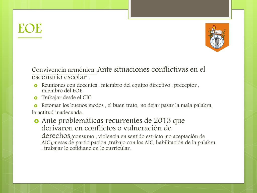 EOE Convivencia armónica: Ante situaciones conflictivas en el escenario escolar :