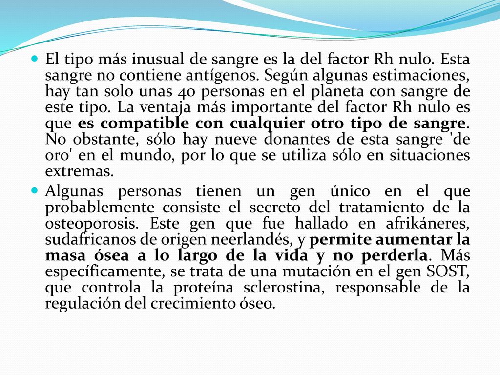 El tipo más inusual de sangre es la del factor Rh nulo