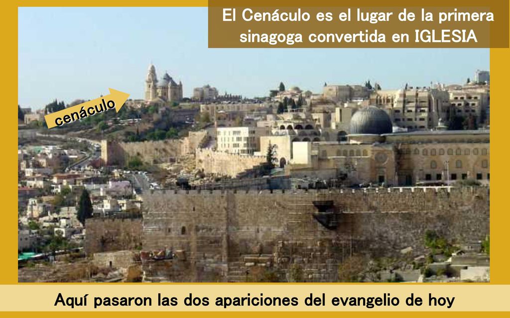 El Cenáculo es el lugar de la primera sinagoga convertida en IGLESIA