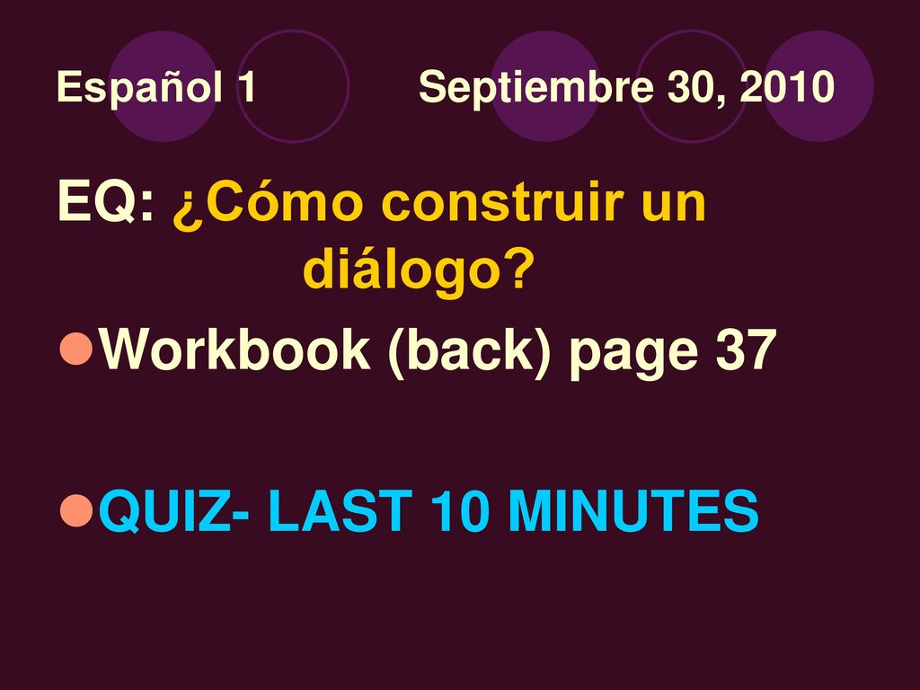 EQ: ¿Cómo construir un diálogo Workbook (back) page 37