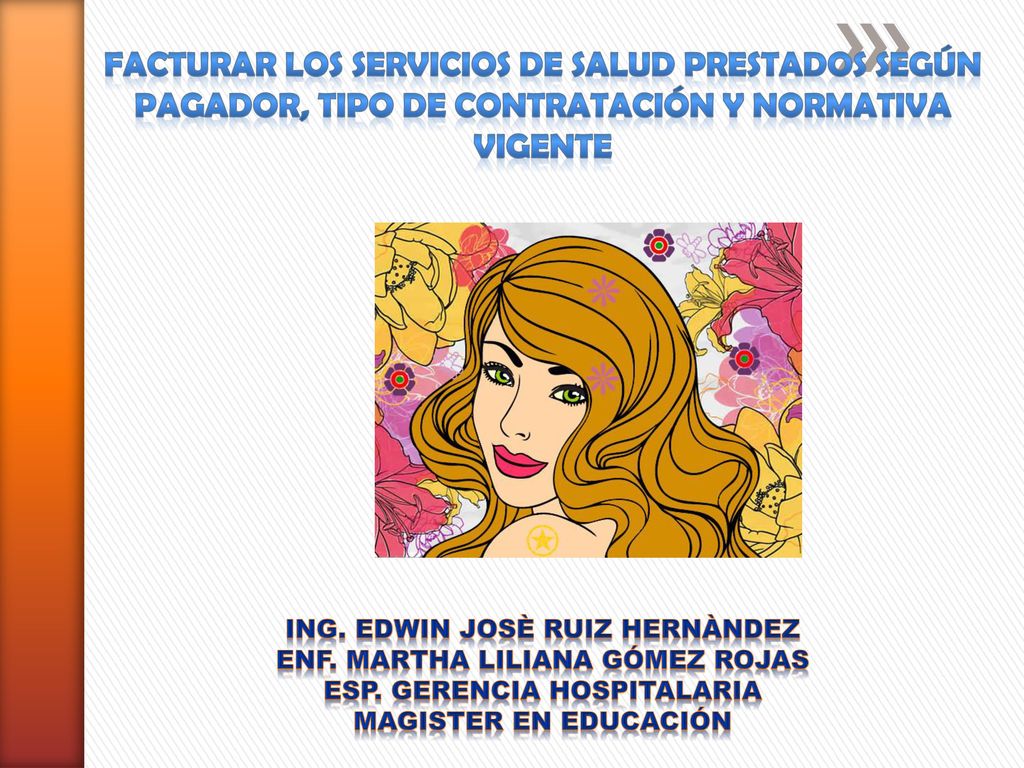 Facturar los servicios de salud prestados según pagador, tipo de contratación y normativa vigente