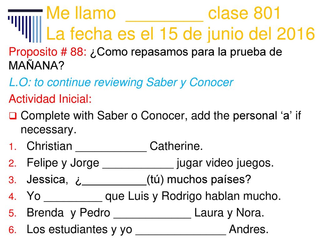 Me llamo ________ clase 801 La fecha es el 15 de junio del 2016