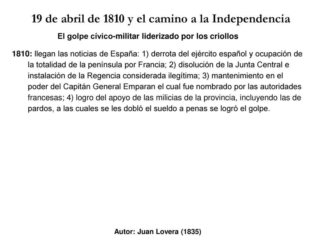 19 de abril de 1810 y el camino a la Independencia