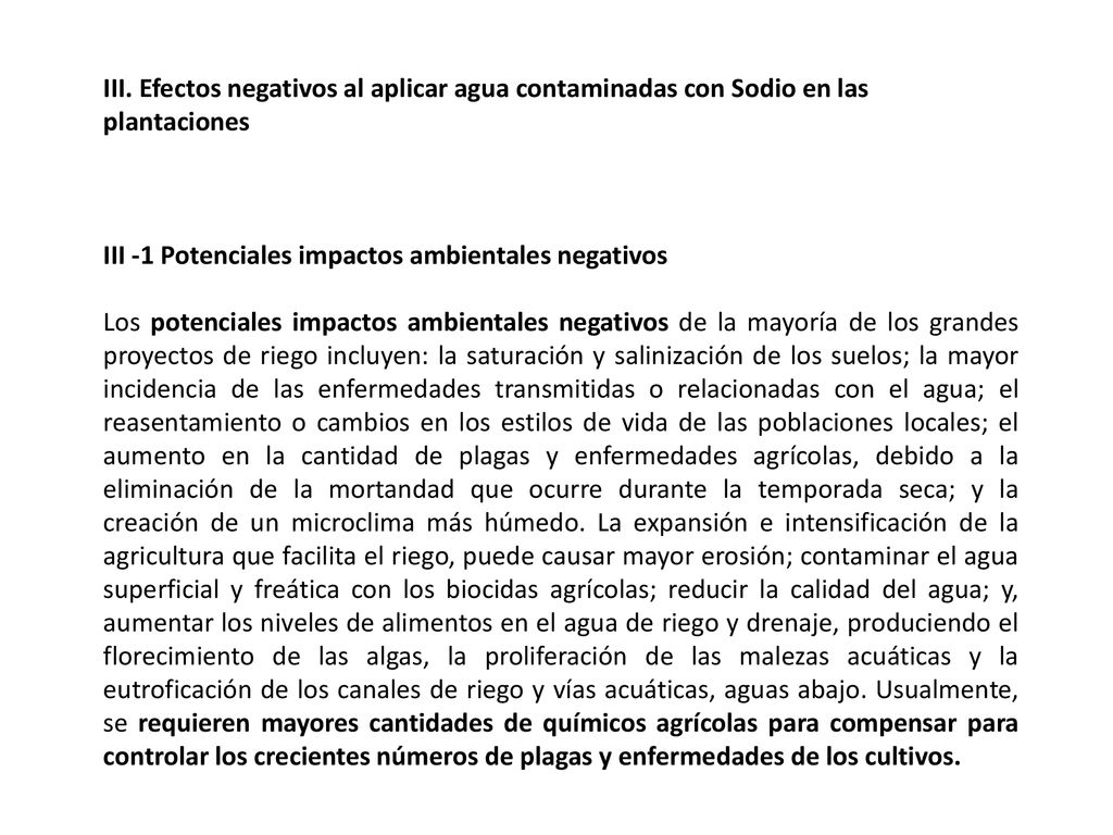 III. Efectos negativos al aplicar agua contaminadas con Sodio en las plantaciones