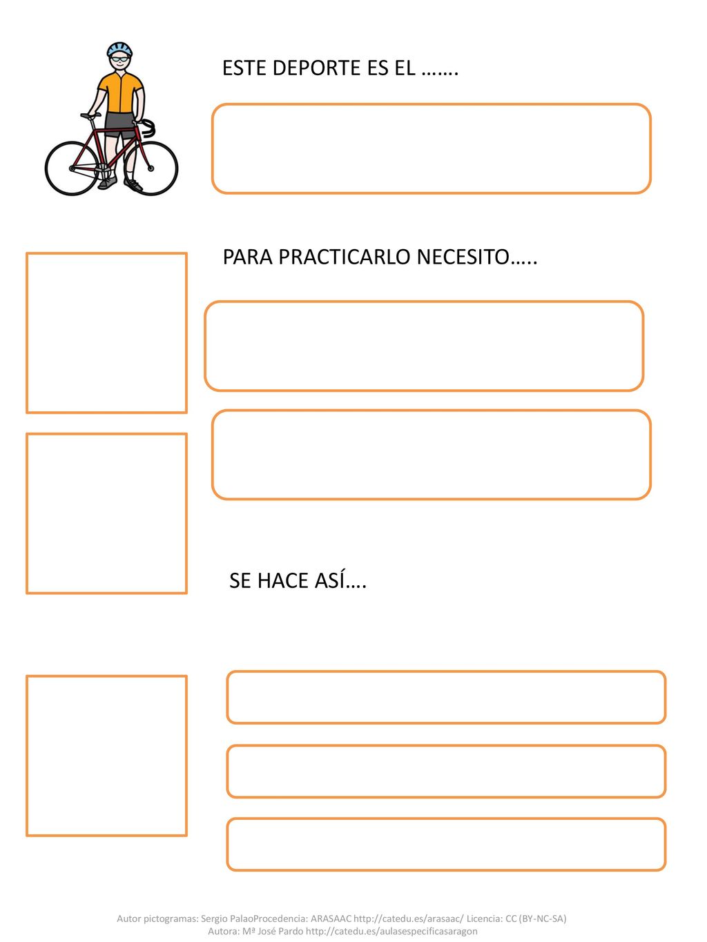 ESTE DEPORTE ES EL ……. PARA PRACTICARLO NECESITO….. SE HACE ASÍ….
