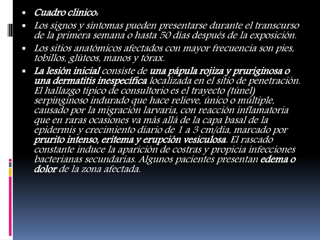 Cuadro clinico: Los signos y síntomas pueden presentarse durante el transcurso de la primera semana o hasta 50 días después de la exposición.
