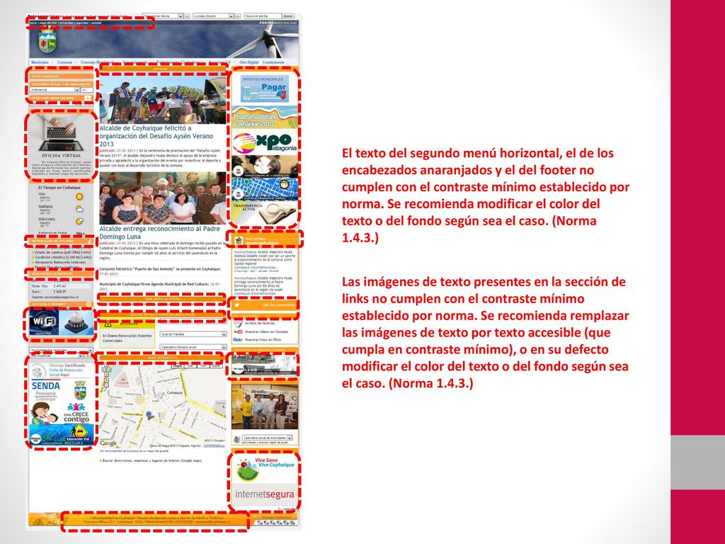 El texto del segundo menú horizontal, el de los encabezados anaranjados y el del footer no cumplen con el contraste mínimo establecido por norma. Se recomienda modificar el color del texto o del fondo según sea el caso. (Norma )