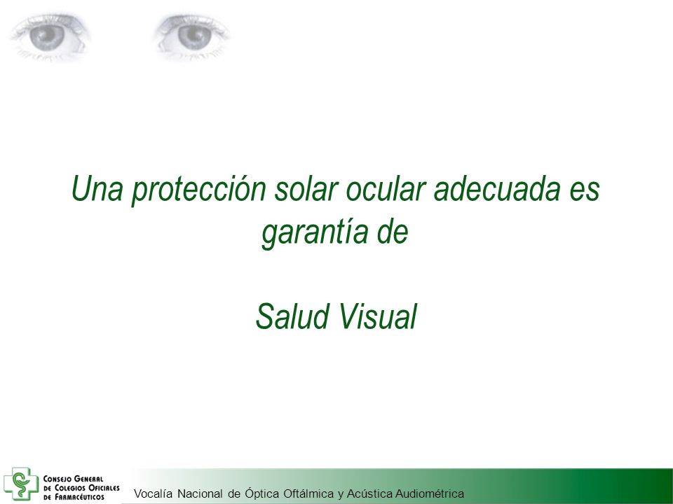 Una protección solar ocular adecuada es garantía de Salud Visual