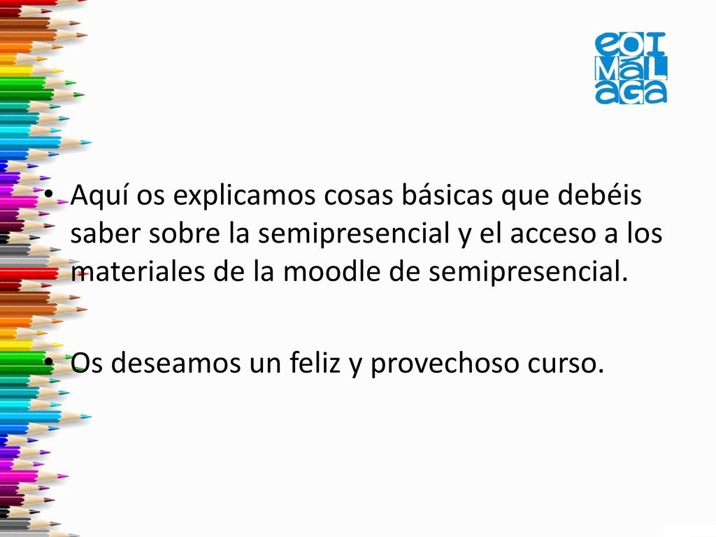 Aquí os explicamos cosas básicas que debéis saber sobre la semipresencial y el acceso a los materiales de la moodle de semipresencial.