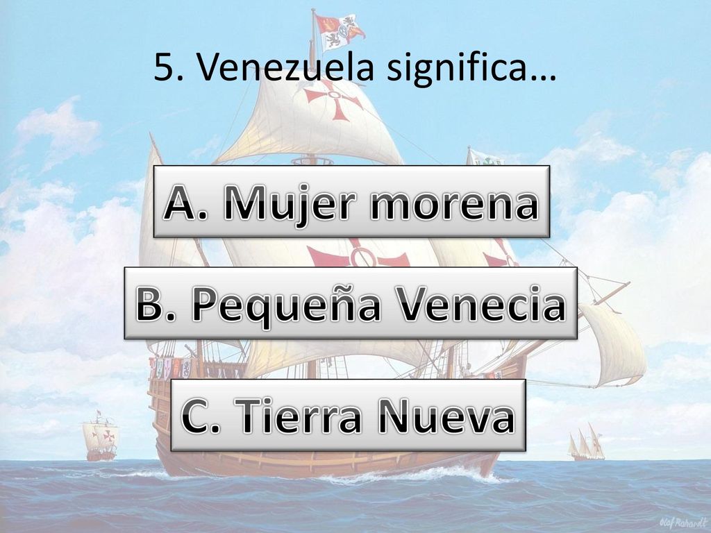 A. Mujer morena B. Pequeña Venecia C. Tierra Nueva