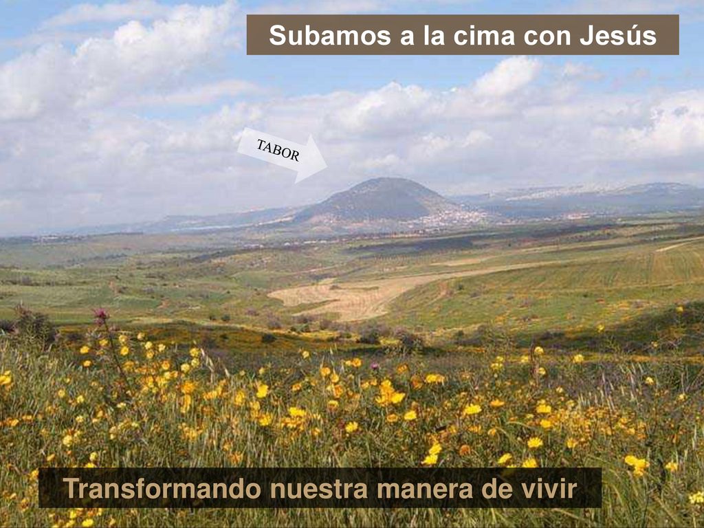 Subamos a la cima con Jesús Transformando nuestra manera de vivir