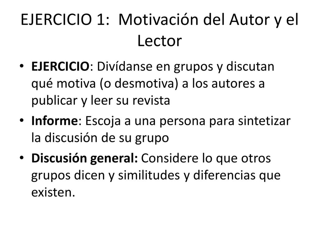 EJERCICIO 1: Motivación del Autor y el Lector