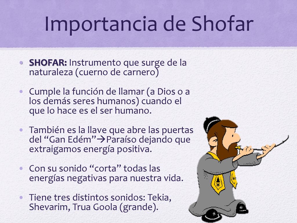 Importancia de Shofar SHOFAR: Instrumento que surge de la naturaleza (cuerno de carnero)