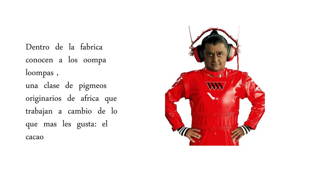 Charlie Y La Fabrica De Chocolate Ppt Descargar Jajaja para que me dices esas cosas de chocolate, es riquisimo ne no te quiero probar :3. charlie y la fabrica de chocolate ppt