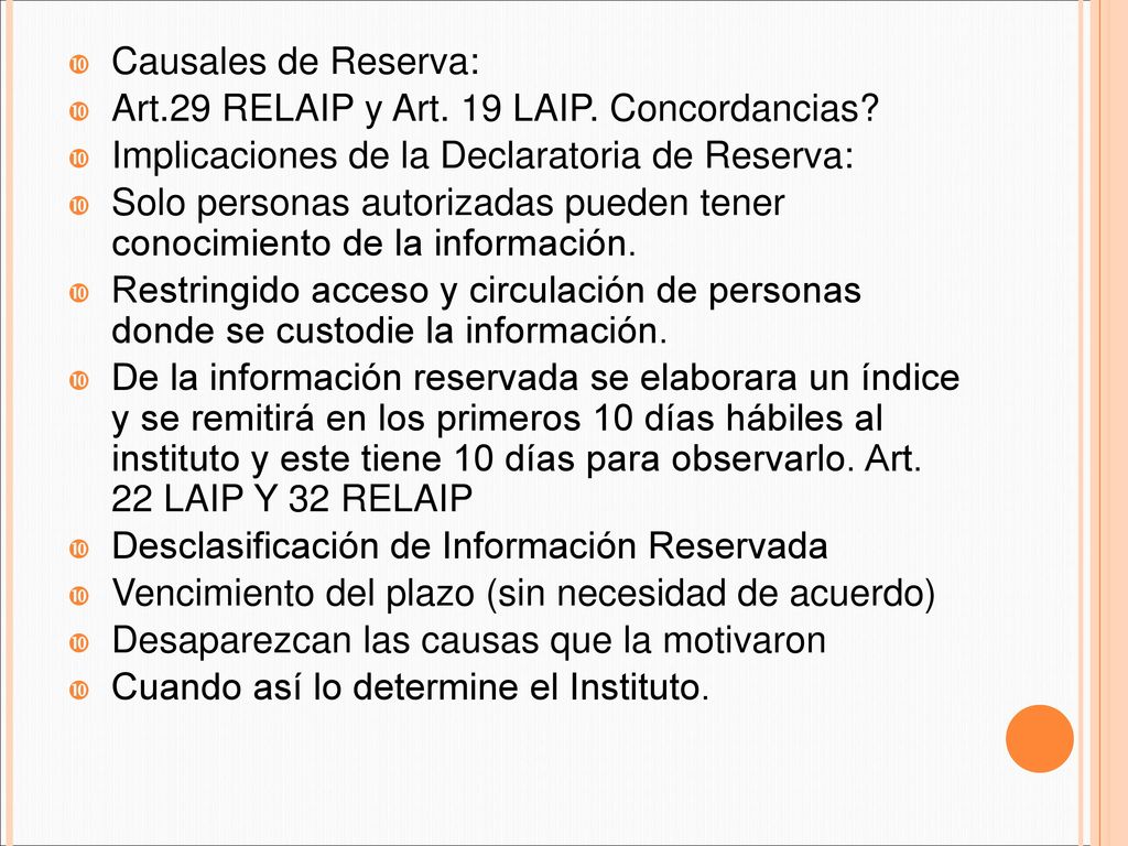 Causales de Reserva: Art.29 RELAIP y Art. 19 LAIP. Concordancias Implicaciones de la Declaratoria de Reserva: