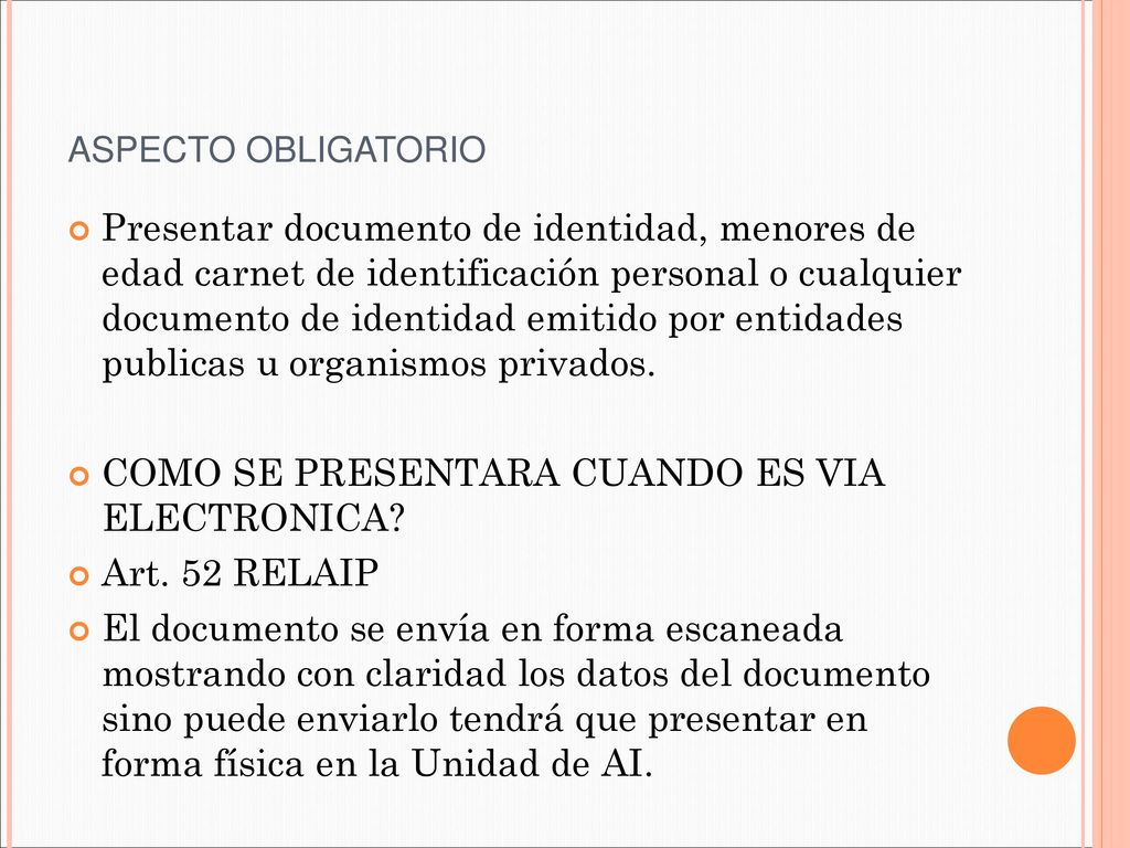 COMO SE PRESENTARA CUANDO ES VIA ELECTRONICA Art. 52 RELAIP