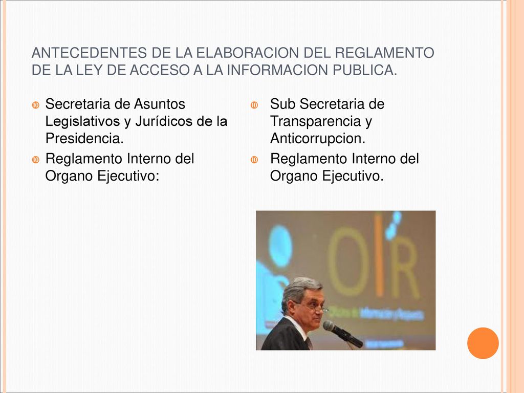 ANTECEDENTES DE LA ELABORACION DEL REGLAMENTO DE LA LEY DE ACCESO A LA INFORMACION PUBLICA.